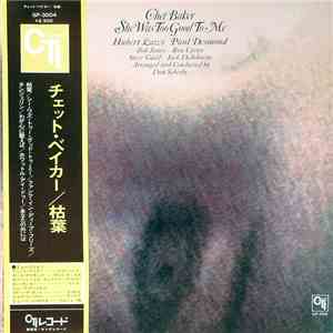 Chet Baker - She Was Too Good To Me = 枯葉