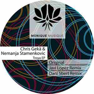 Chris Gekä & Nemanja Stamenkovic - Troya EP