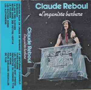 Claude Reboul - L'Organiste Barbare