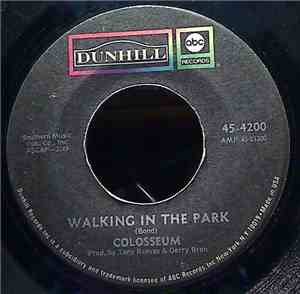 Colosseum - Walking In The Park / Those About To Die, Salute You