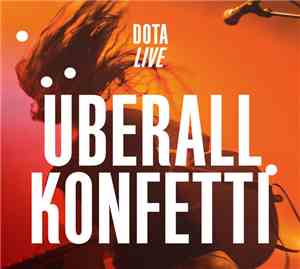 Dota - Überall Konfetti (Live)