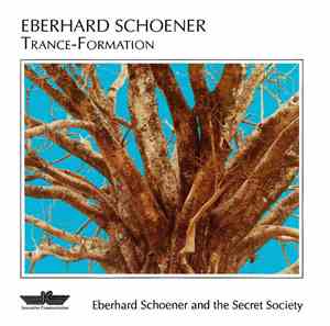 Eberhard Schoener And The Secret Society - Trance-Formation