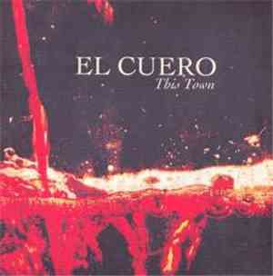 El Cuero - This Town