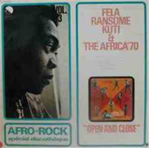Fela Ransome Kuti & The Africa '70 - Open & Close