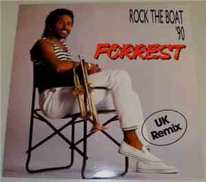 Forrest - Rock The Boat '90
