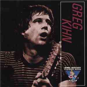 Greg Kihn - King Biscuit Flower Hour Presents
