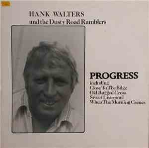 Hank Walters And The Dusty Road Ramblers - Progress