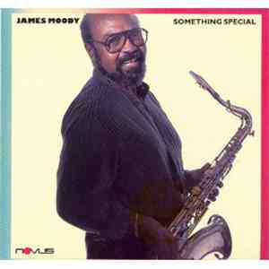 James Moody - Something Special