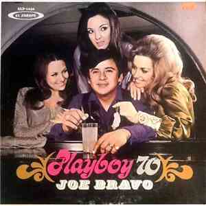 Joe Bravo - Playboy 70