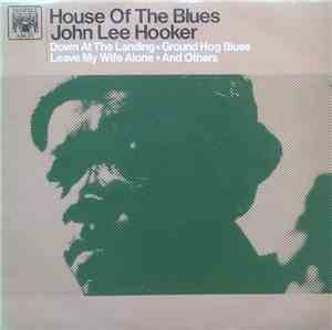 John Lee Hooker - House Of The Blues