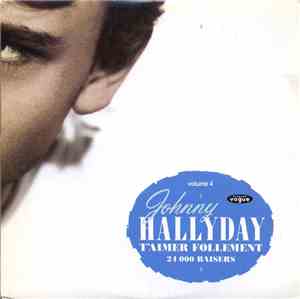 Johnny Hallyday - T'Aimer Follement