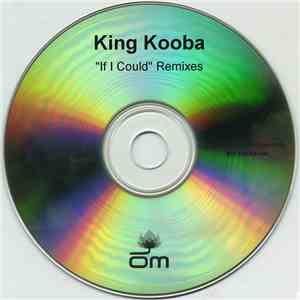 King Kooba - If I Could