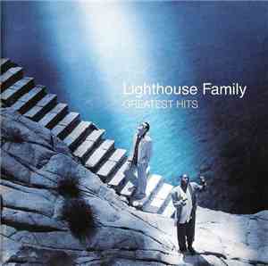 Lighthouse Family - Greatest Hits