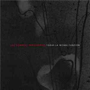 Los Hombres Imaginarios - Todas la Misma Canción