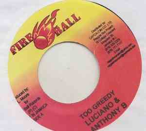 Luciano  & Anthony B - Too Greedy / Wandering Woman