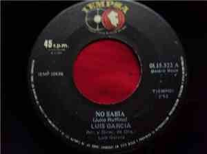 Luis Garcia  - No Sabia / Mi Testamento
