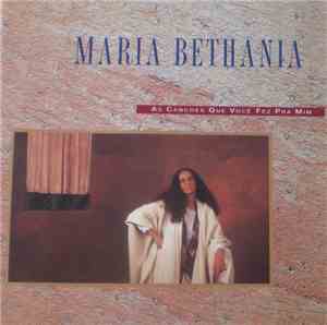 Maria Bethânia - As Canções Que Você Fez Pra Mim