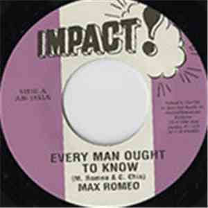 Max Romeo - Every Man Ought To Know / Every Dub Ought To Know