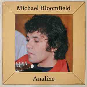 Michael Bloomfield - Analine