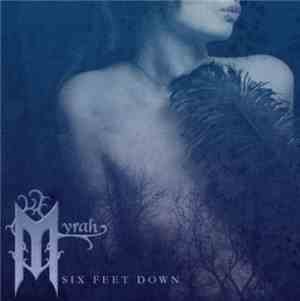 Myrah - Six Feet Down