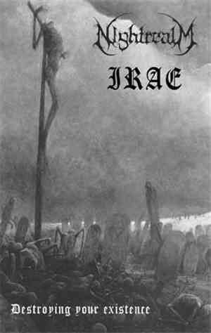 Nightrealm / Irae - Destroying Your Existence