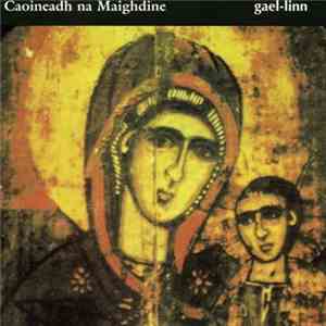 Nóirín Ní Riain - Caoineadh Na Maighdine