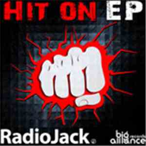 Radio Jack - Hit On EP