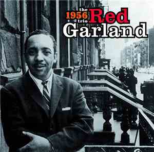 Red Garland - The 1956 Trio