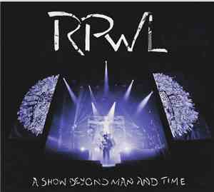 RPWL - A Show Beyond Man And Time