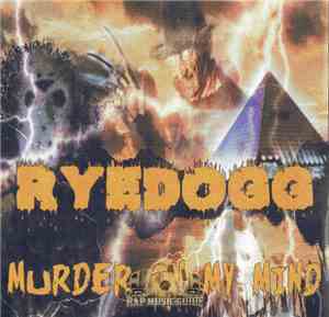 Ryedogg - Murder On My Mind