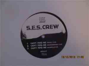 S.E.S Crew - Can't Find Me
