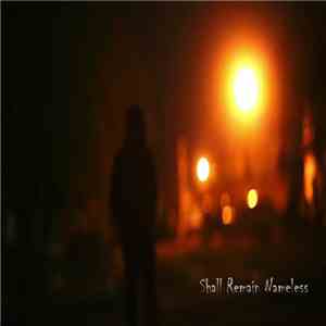 Shall Remain Nameless - Shall Remain Nameless