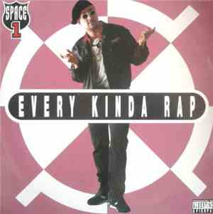 Space 1 - Every Kinda Rap