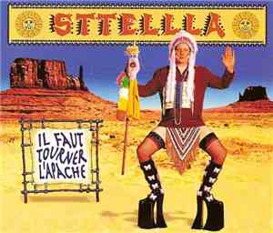 Sttellla - Il Faut Tourner L'Apache