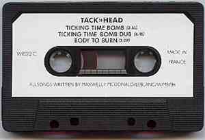 Tack>>Head - Ticking Time Bomb