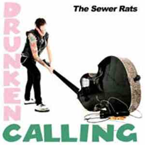 The Sewer Rats - Drunken Calling