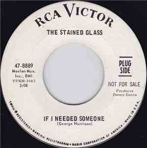 The Stained Glass - If I Needed Someone
