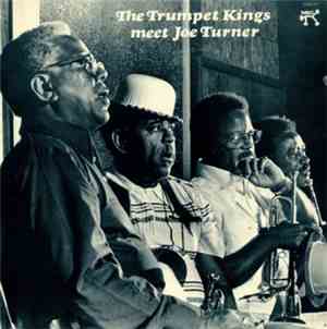 The Trumpet Kings & Joe Turner - The Trumpet Kings Meet Joe Turner