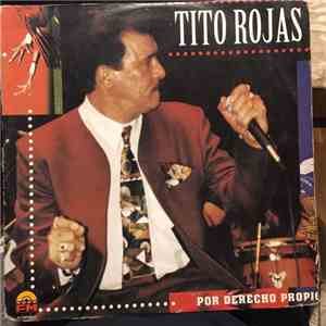 Tito Rojas - Por Derecho Propio