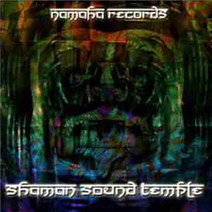 Various - Shaman Sound Temple