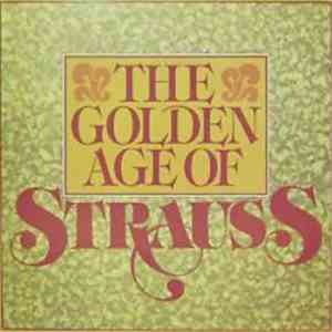 Various - The Golden Age Of Strauss