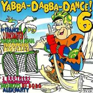 Various - Yabba-Dabba-Dance! 6