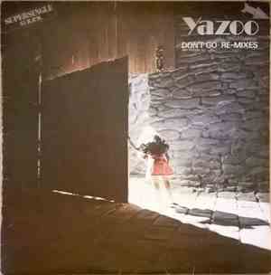 Yazoo - Don't Go = No Vayas (Re-Mixes)