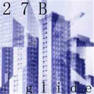 27B - Glide