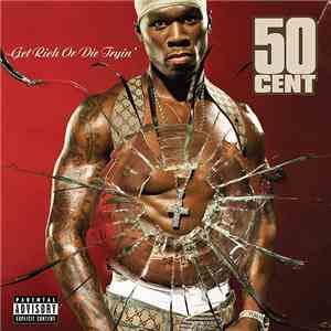 50 Cent - Get Rich Or Die Tryin'