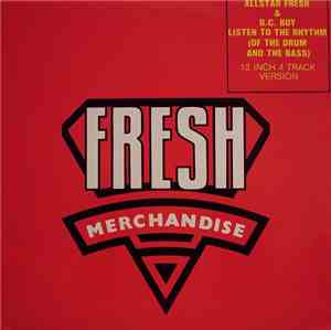 Allstar Fresh & B.C. Boy - Listen To The Rythm (Of The Drum And The Bass)