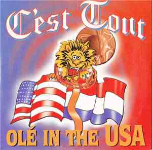 C'est Tout - Olé In The Usa