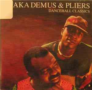 Chaka Demus & Pliers - Dancehall Classics