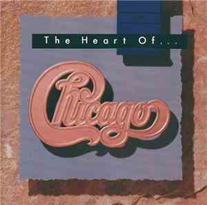 Chicago  - The Heart Of Chicago
