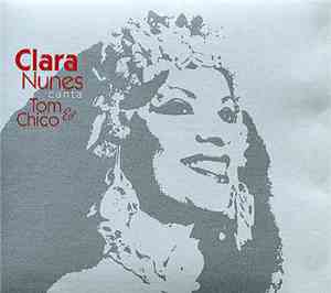 Clara Nunes - Clara Nunes Canta Tom & Chico